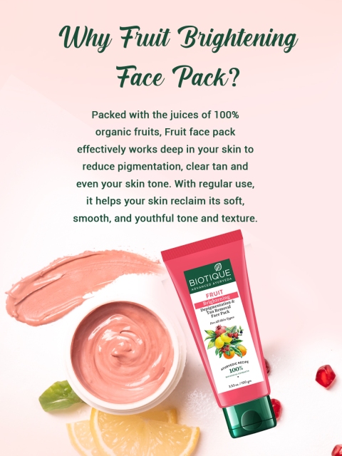 Biotique Fruit Brightening Depigmentation & Tan Removal Face Pack 100g 2 Biotique Fruit Brightening Depigmentation & Tan Removal Face Pack 100g