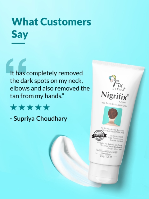 FIXDERMA Nigrifix Cream for Acanthosis Nigricans For Dark Neck & Ankles - 50g 6 FIXDERMA Nigrifix Cream for Acanthosis Nigricans For Dark Neck & Ankles - 50g