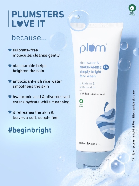 Plum Simply Bright 2% Niacinamide Face Wash With Rice Water-100ml 4 Plum Simply Bright 2% Niacinamide Face Wash With Rice Water-100ml