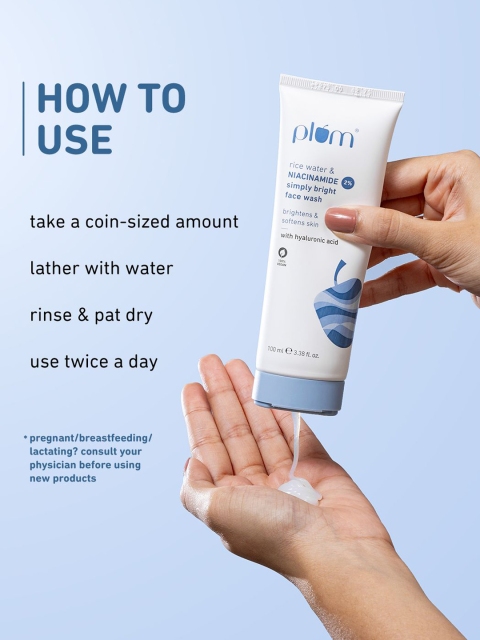 Plum Simply Bright 2% Niacinamide Face Wash With Rice Water-100ml 6 Plum Simply Bright 2% Niacinamide Face Wash With Rice Water-100ml