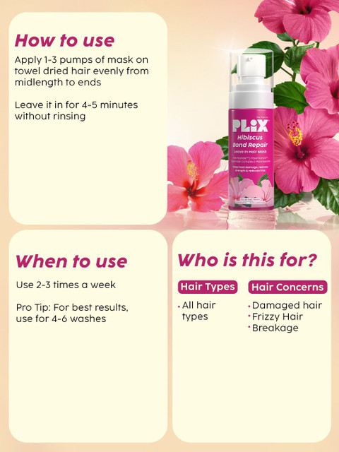 PLIX THE PLANT FIX Hibiscus Bond Repair Leave-In Hair Mask To Repair Damage - 50 g 4 PLIX THE PLANT FIX Hibiscus Bond Repair Leave-In Hair Mask To Repair Damage - 50 g